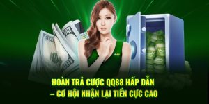 Hoàn trả cược QQ88